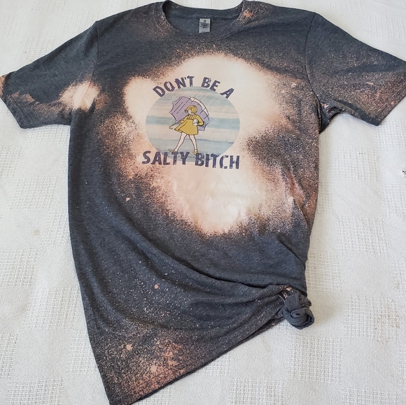 Gildan Tops - Custom Don't Be Salty Tshirt